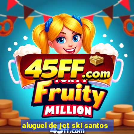 aluguel de jet ski santos